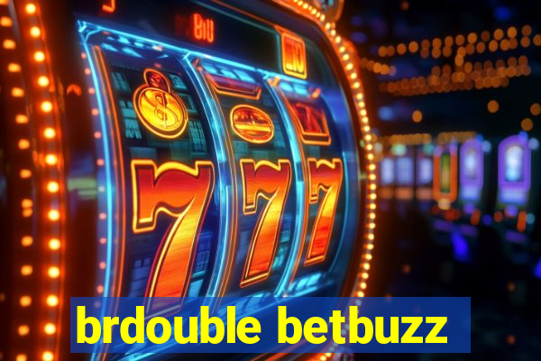 brdouble betbuzz